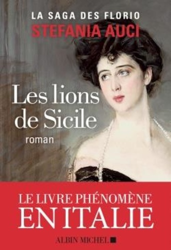 La saga des Florio Tome 1 : Les lions de Sicile