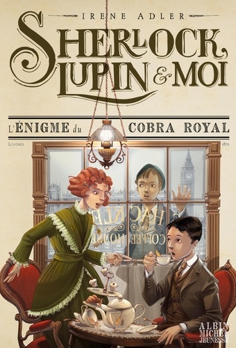 Sherlock, Lupin et moi Tome 7 : L'énigme du cobra royal