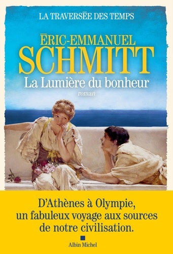 La traversée des temps Tome 4 : La lumière du bonheur