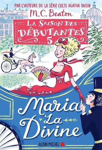 La saison des débutantes Tome 5 : Maria la divine