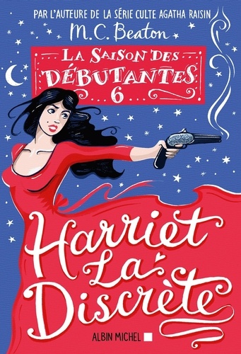 La saison des débutantes Tome 6 : Harriet la discrète