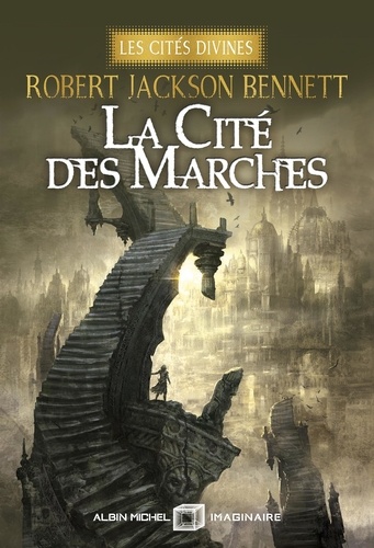 Les cités divines Tome 1 : La cité des marches. Edition collector