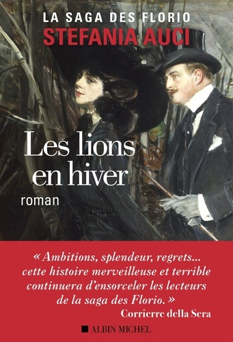 La saga des Florio Tome 3 : Les lions en hiver