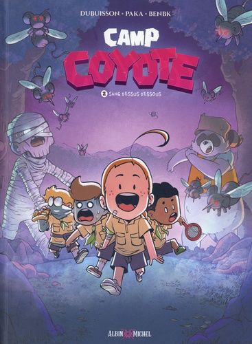 Camp Coyote Tome 2 : Sang dessus dessous