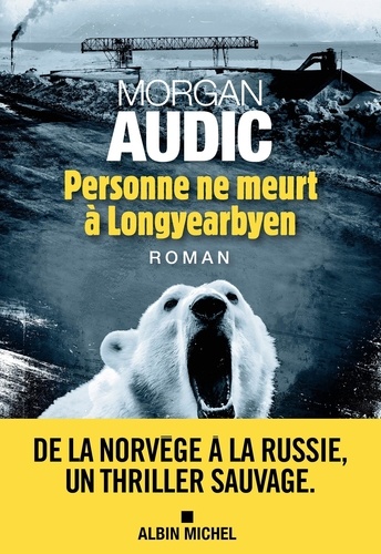 Personne ne meurt à Longyearbyen