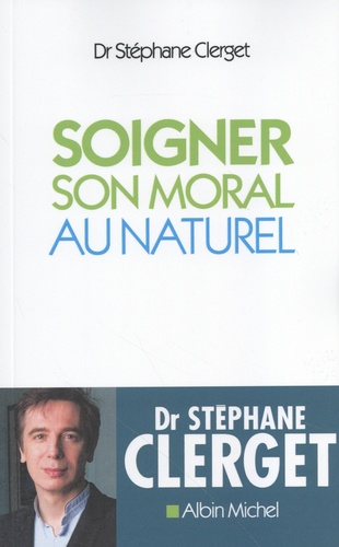 Soigner son moral au naturel