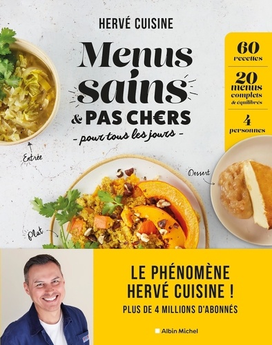 Menus sains & pas chers pour tous les jours. 60 recettes, 20 menus complets & équilibrés, 4 personnes