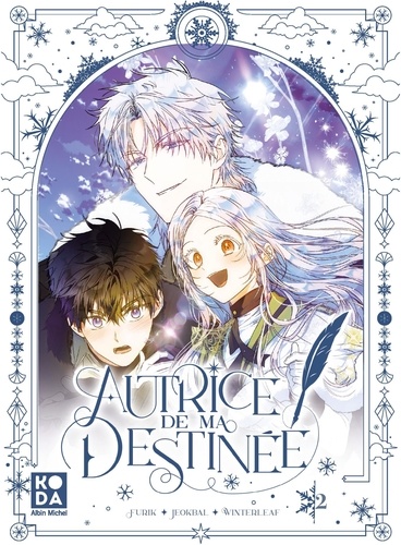 Autrice de ma destinée - tome 2