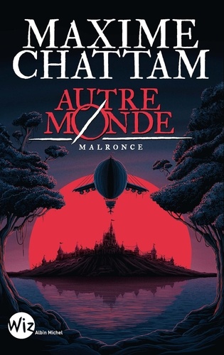 Autre-Monde Tome 2 : Malronce