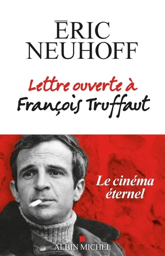 Lettre ouverte à François Truffaut