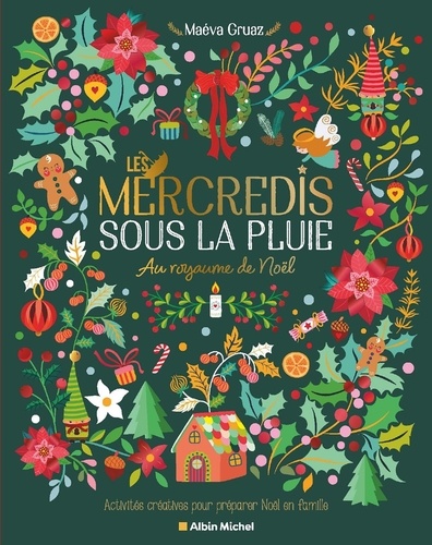 Les Mercredis sous la pluie. Au royaume de Noël