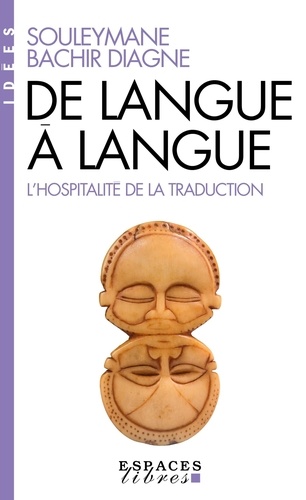 De langue à langue. L'hospitalité de la traduction