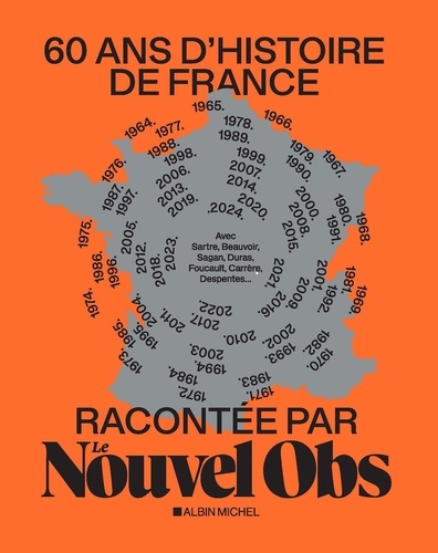 60 ans d'histoire de France racontée par le Nouvel Obs