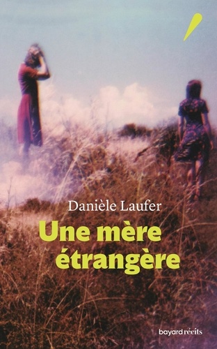 Une mère étrangère