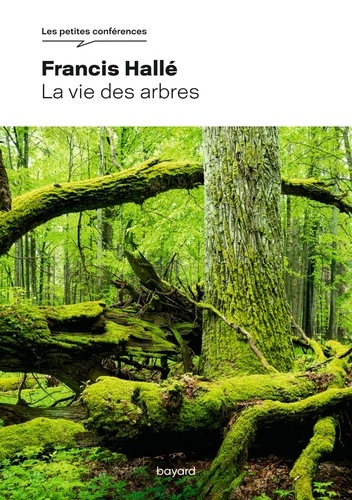 La vie des arbres