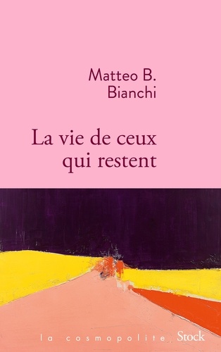 La vie de ceux qui restent