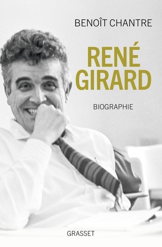 René Girard. Biographie