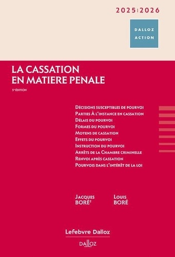 La cassation en matière pénale. Edition 2025-2026