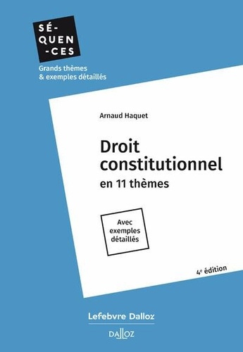 Droit constitutionnel en 11 thèmes. 4e édition