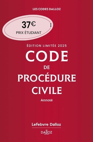 Code de procédure civile annoté. Edition limitée, Edition 2025
