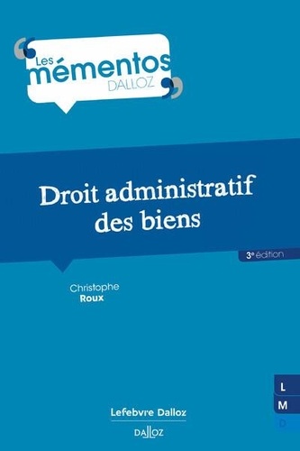 Droit administratif des biens. 3e édition