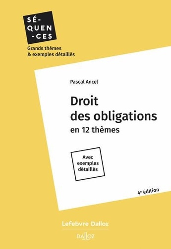 Droit des obligations. En 12 thèmes, Edition 2024