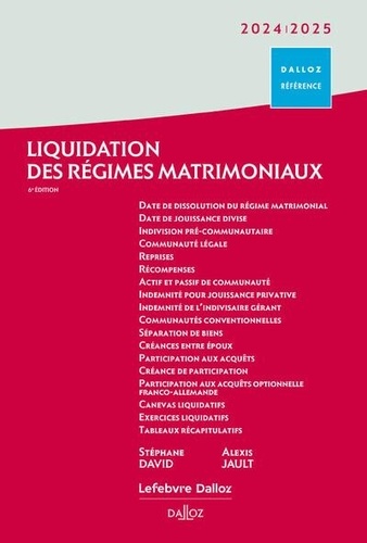 Liquidation des régimes matrimoniaux. Edition 2024-2025