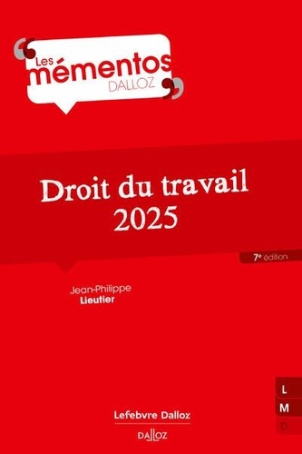 Droit du travail. Edition 2025