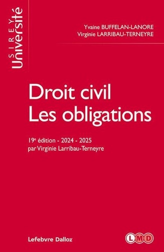 Droit civil. Les obligations. Tome 2, Edition 2024-2025