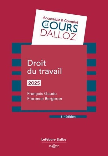 Droit du travail. Edition 2025