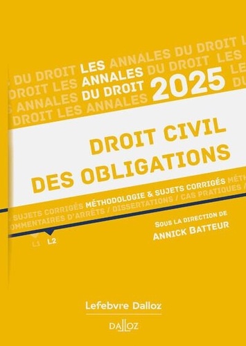 Droit civil des obligations. Edition 2025