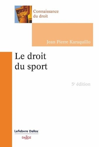 Le droit du sport. 5e édition