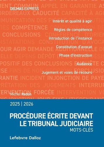 Procédure écrite devant le tribunal judiciaire. Mots-clés, Edition 2025-2026