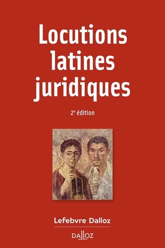 Locutions latines juridiques. 2e édition