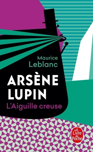 Arsène Lupin : L'aiguille creuse