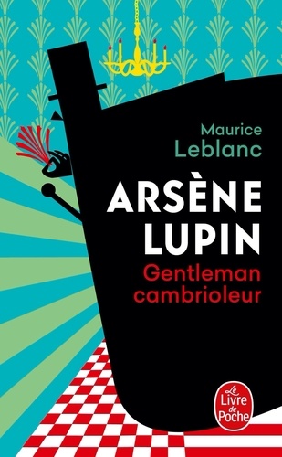 Arsène Lupin gentleman cambrioleur