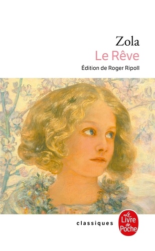 Les Rougon-Macquart Tome 16 : Le Rêve