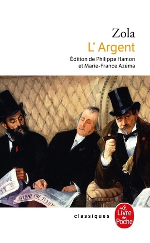 Les Rougon-Macquart Tome 18 : L'Argent