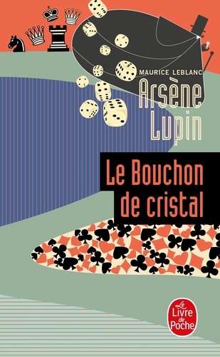 Arsène Lupin : Le bouchon de cristal