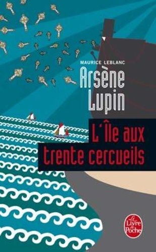 Arsène Lupin : L'île aux trente cercueils