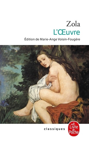 Les Rougon-Macquart Tome 14 : L'Oeuvre