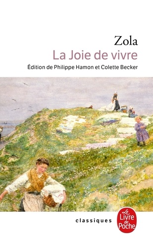 Les Rougon-Macquart Tome 12 : La Joie de vivre