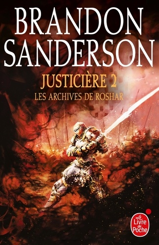 Les archives de Roshar Tome 3 : Justicière. Tome 2