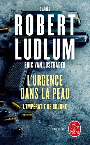 L'urgence dans la peau. L'impératif de Bourne