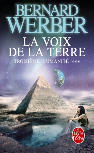 Troisième humanité Tome 3 : La voix de la terre