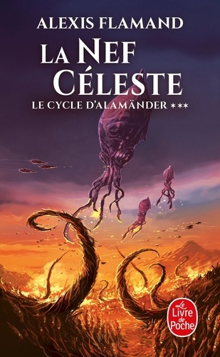 Le cycle d'Alamänder Tome 3 : La nef céleste