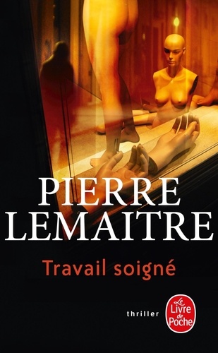 La trilogie Verhoeven Tome 1 : Travail soigné