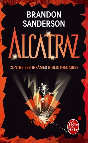 Alcatraz contre les infâmes bibliothécaires