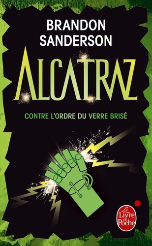 Alcatraz contre l'Ordre du Verre Brisé