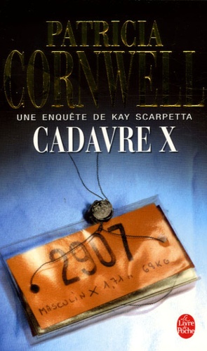 Une enquête de Kay Scarpetta : Cadavre X